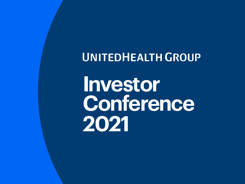 Investor Conference 2021 UnitedHealth Group